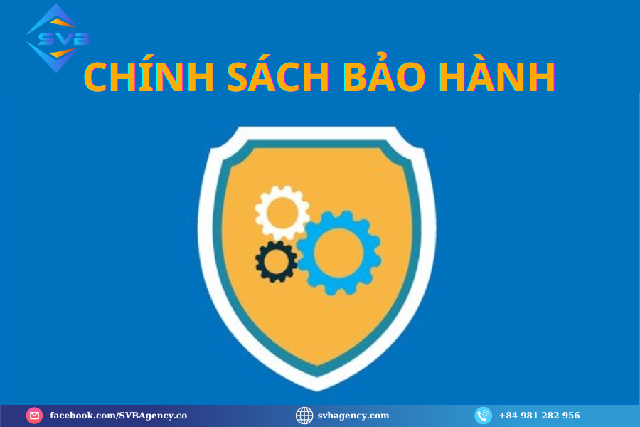 CHÍNH SÁCH BẢO HÀNH CHÍNH SÁCH BẢO HÀNH