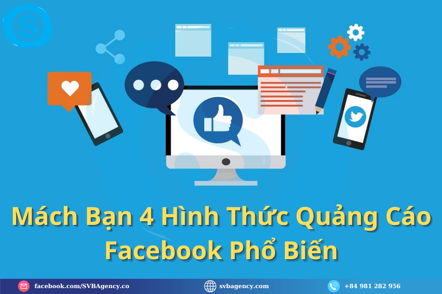 Mách Bạn 4 Hình Thức Quảng Cáo Facebook Phổ Biến 1 Mách Bạn 4 Hình Thức Quảng Cáo Facebook Phổ Biến