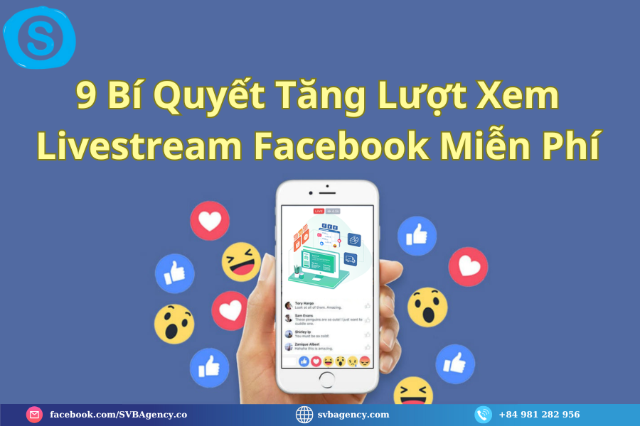 9 Bí Quyết Tăng Lượt Xem Livestream Facebook Miễn Phí