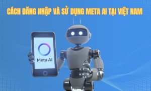 Cách đăng nhập và sử dụng Meta Ai