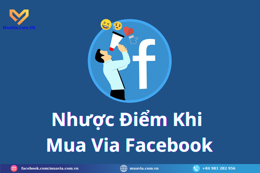 Via Facebook là gì? Ưu Nhược Điểm Khi Mua Via Facebook