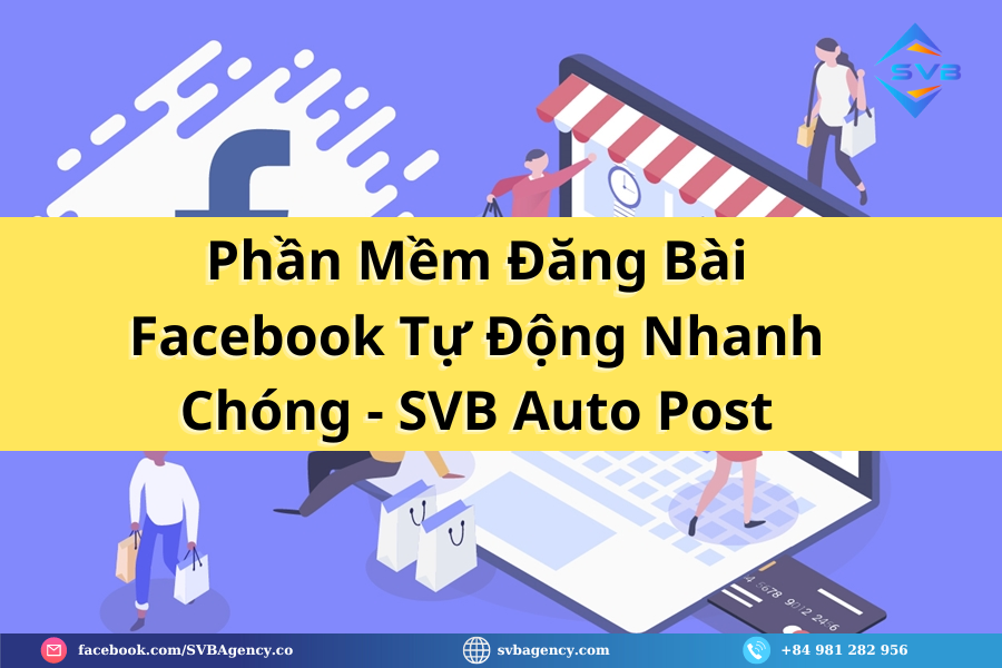 Lựa Chọn 5 Phần Mềm Đăng Bài Facebook Tốt Nhất - 1