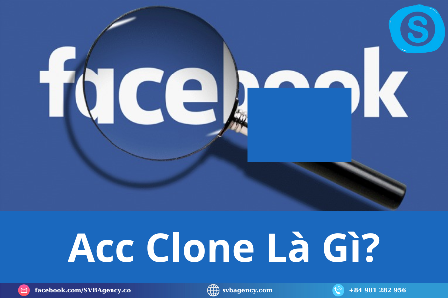 Acc Clone Là Gì? Acc Clone Là Gì?
