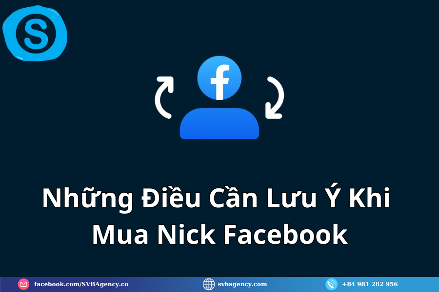 Nhung-Dieu-Can-Luu-Y-Khi-Mua-Nick-Facebook.png