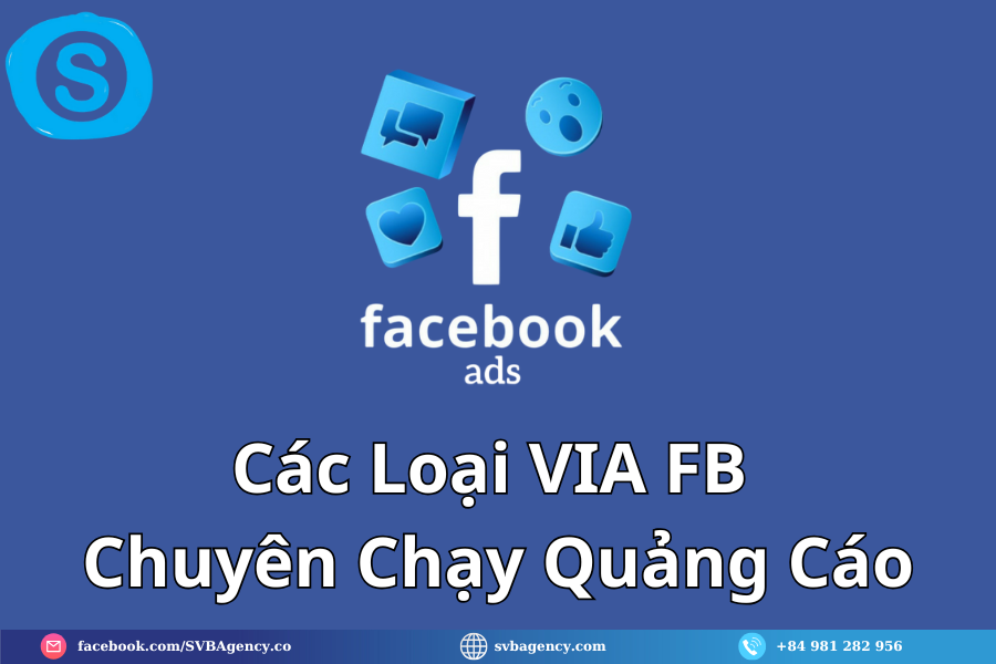 Cac-Loai-VIA-FB-Chuyen-Chay-Quang-Cao.png